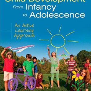 Manual solution For Child Development From Infancy to Adolescence: An Active Learning Approach 1 by Laura E. Levine, Joyce Munsch