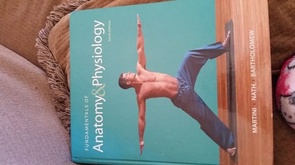 Test Bank For Fundamentals of Anatomy & Physiology (10th Edition) 10th by Frederic H. Martini, Judi L. Nath, Edwin F. Bartholomew