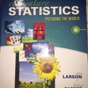 Manual solution For Elementary Statistics: Picturing the World 6 by Ron Larson, Betsy Farber