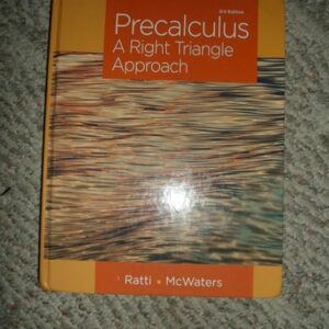 Test Bank For Studyguide for Precalculus: A Right Triangle Approach by Ratti, Jogindar, ISBN 9780321912763 by Cram101 Textbook Reviews (2014-04-25) 3th by J. S. Ratti, Marcus S. McWaters