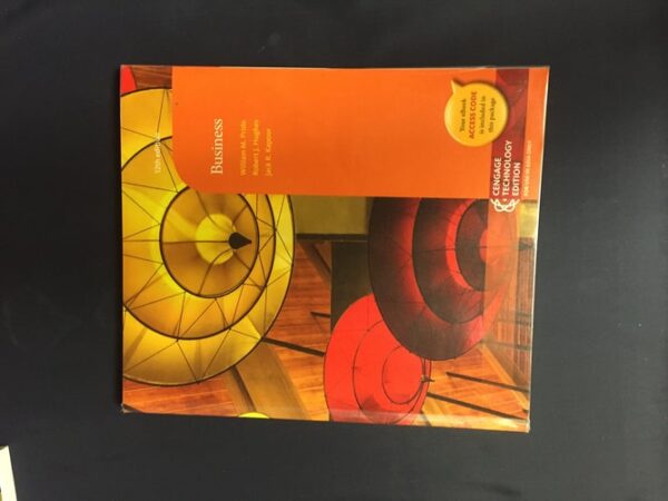 Manual solution For Business, 12th Edition 12 by William M. Pride, Robert J. Hughes, Jack R. Kapoor