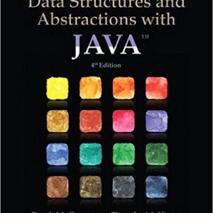 Manual solution For Data Structures and Abstractions with Java (4th Edition) 4 by Frank M. Carrano, Timothy M. Henry