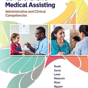 Manual solution For Pearson's Comprehensive Medical Assisting [RENTAL EDITION] 5 by Kristiana Sue M. Routh, Diana Garza, Jennifer Lamé, Joseph J. Mistovich, Jahangir Moini, Jamie Nguyen