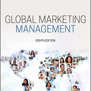 Manual solution For Global Marketing Management 8 by Masaaki Kotabe (Mike), Kristiaan Helsen