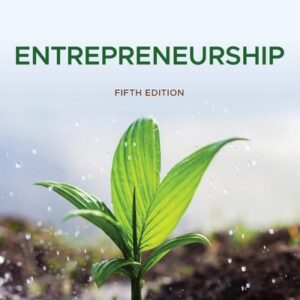 Manual solution For Entrepreneurship 5 by Andrew Zacharakis, William D. Bygrave, Andrew C. Corbett