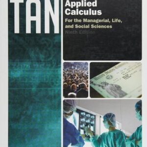 Test Bank For Applied Calculus for the Managerial, Life, and Social Sciences 9th by Soo T. Tan