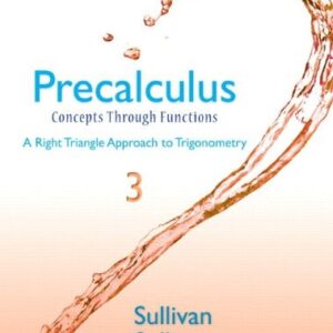 Manual solution For Precalculus Concepts Through Functions, a Right Triangle Approach to Trigonometry First Edition by Michael Sullivan