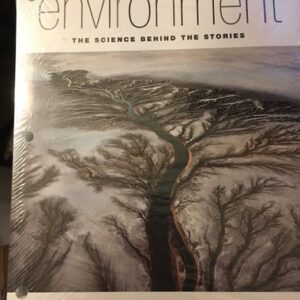 Manual solution For Environment: The Science Behind the Stories, Canadian Edition 3 by Jay Withgott, Matthew Laposata, Barbara Murck