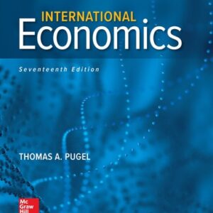Manual solution For International Economics 17 by Thomas Pugel