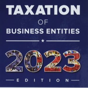 Manual solution For McGraw-Hill's Taxation of Business Entities 2023 Edition 14 by Brian Spilker, Benjamin Ayers, John Barrick, Troy Lewis, John Robinson, Connie Weaver, Ronald Worsham