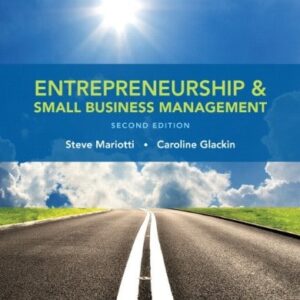 Manual solution For Entrepreneurship and Small Business Management 2 by Steve Mariotti, Caroline Glackin