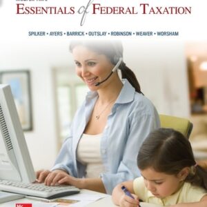 Manual solution For McGraw-Hill's Essentials of Federal Taxation 2018 Edition 9 by Brian Spilker, Benjamin Ayers, John Robinson, Edmund Outslay, Ronald Worsham, John Barrick, Connie Weaver