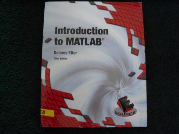 Manual solution For Introduction to MATLAB (3rd Edition) 3 by Delores M. Etter