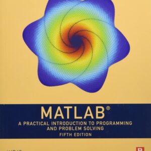 Manual solution For MATLAB: A Practical Introduction to Programming and Problem Solving 5 by Dorothy C. Attaway Ph.D.