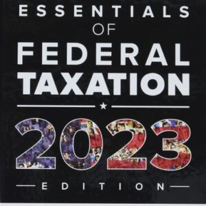 Manual solution For McGraw-Hill's Essentials of Federal Taxation 2023 Edition 14 by Brian Spilker, Benjamin Ayers, John Barrick, Troy Lewis, John Robinson, Connie Weaver, Ronald Worsham