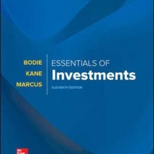 Manual solution For Essentials of Investments 11 by Zvi Bodie, Alex Kane, Alan Marcus