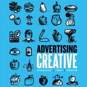 Manual solution For Advertising Creative: Strategy, Copy, and Design Sixth by Tom Altstiel, Jean M. Grow, Dan Augustine, Joanna L. Jenkins