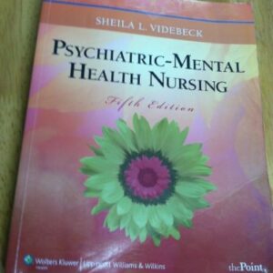 Test Bank For Psychiatric-Mental Health Nursing 5th by Sheila L. Videbeck