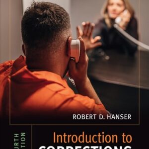 Test Bank For Introduction to Corrections Fourthth by Robert D. Hanser