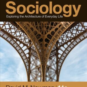 Test Bank For Sociology: Exploring the Architecture of Everyday Life Fourteenthth by David M. Newman