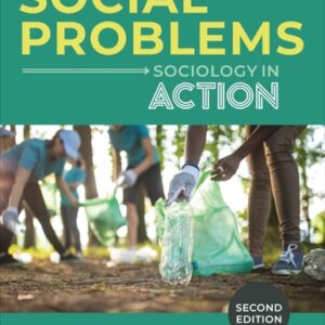 Test Bank For Social Problems: Sociology in Action Secondth by Maxine P. Atkinson, Kathleen Odell Korgen
