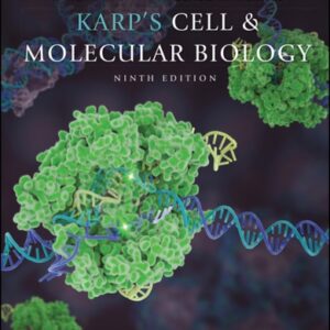 Manual solution For Karp's Cell and Molecular Biology 9 by Gerald Karp, Janet Iwasa, Wallace Marshall