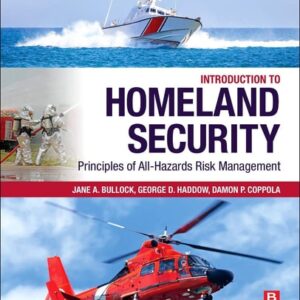 Test Bank For Introduction to Homeland Security: Principles of All-Hazards Risk Management 6th by George Haddow, Jane Bullock, Damon Coppola
