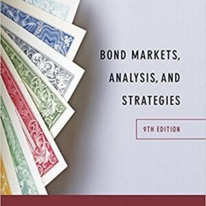Manual solution For Bond Markets, Analysis, and Strategies 9 by Frank Fabozzi