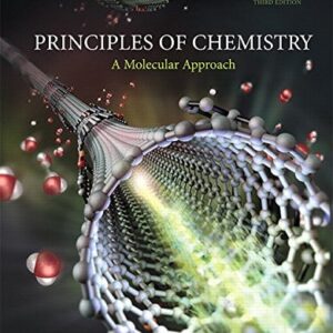 Test Bank For Principles of Chemistry: A Molecular Approach (3rd Edition) 3th by Nivaldo J. Tro