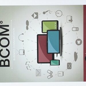 Manual solution For Print Option: BCOM, 8th (with BCOM Online, 1 term (6 months) Printed Access Card) 8 by Carol M. Lehman, Debbie D. DuFrene