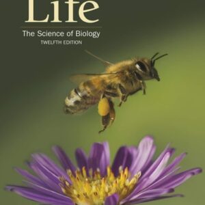 Test Bank For Life: The Science of Biology Twelfthth by David M. Hillis, H. Craig Heller, Sally D. Hacker, David W. Hall, Marta J. Laskowski, David E. Sadava