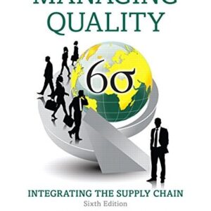 Manual solution For Managing Quality: Integrating the Supply Chain 6 by S. Foster