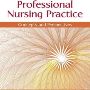 Test Bank For Professional Nursing Practice: Concepts and Perspectives 7th by Kathy Blais, Janice Hayes PhD RN