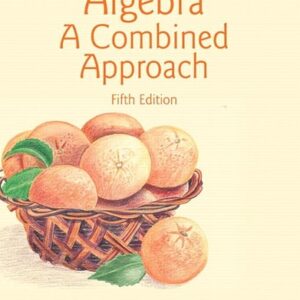 Manual solution For Algebra: A Combined Approach 5 by Elayn Martin-Gay