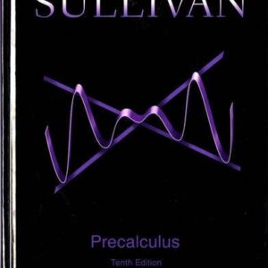 Manual solution For Precalculus 10 by Michael Sullivan