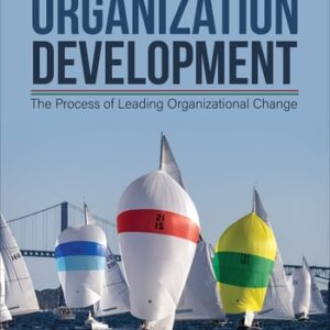 Manual solution For Organization Development: The Process of Leading Organizational Change Sixth by Donald L. Anderson