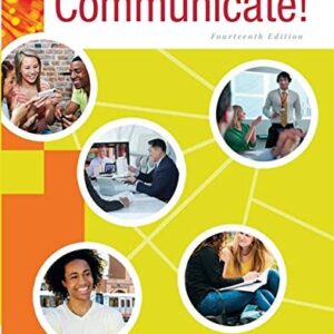 Manual solution For Communicate! 14 by Kathleen S. Verderber, Rudolph F. Verderber, Deanna D. Sellnow