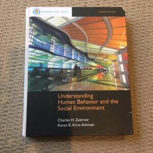 Test Bank For Understanding Human Behavior and the Social Environment (Empowerment) 9thth by Charles H. Zastrow, Karen K. Kirst-Ashman