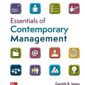 Manual solution For Essentials of Contemporary Management 10 by Gareth Jones, Jennifer George