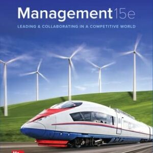 Manual solution For Management: Leading & Collaborating in a Competitive World 15 by Thomas Bateman, Robert Konopaske