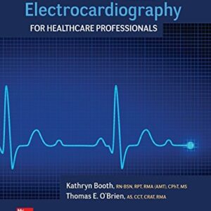 Manual solution For Electrocardiography for Healthcare Professionals 5 by Kathryn Booth, Thomas O'Brien
