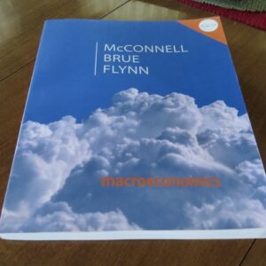 Test Bank For Macroeconomics: Principles, Problems, & Policies 20th by Campbell McConnell, Stanley Brue, Sean Flynn