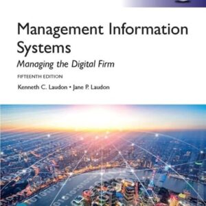 Test Bank For Management Information Systems: Managing the Digital Firm 15th by Jane Laudon