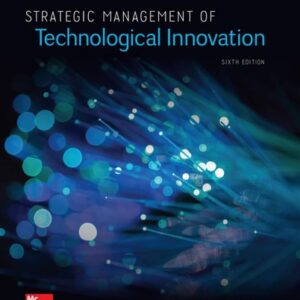 Test Bank For Strategic Management of Technological Innovation 6th by Melissa Schilling