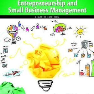 Manual solution For Essentials of Entrepreneurship and Small Business Management (8th Edition) 8th by Norman M. Scarborough, Jeffrey R. Cornwall