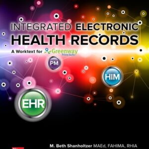 Manual solution For Integrated Electronic Health Records with Connect 3 by M. Beth Shanholtzer
