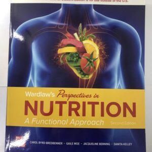 Manual solution For WARDLAW'S PERSPECTIVES IN NUTRITION: A FUNCTIONAL APPROACH 2nd edition by Byrd-bredbenner