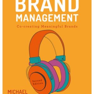 Manual solution For Brand Management: Co-creating Meaningful Brands Second by Michael Beverland