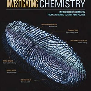 Test Bank For Investigating Chemistry: Introductory Chemistry From A Forensic Science Perspective Fourthth by Matthew Johll