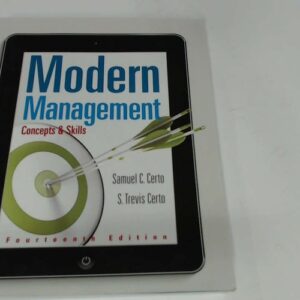 Test Bank For Modern Management: Concepts and Skills (14th Edition) - Standalone book 14th by Samuel C. Certo, S. Trevis Certo